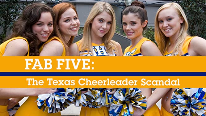 Watch Fab Five: The Texas Cheerleader Scandal | Prime Video